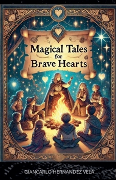 Paperback Magical Tales for Brave Hearts Book