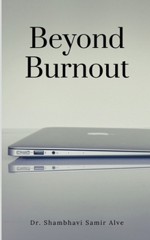 Beyond Burnout: Reclaiming Who You Are Beneath What You Do