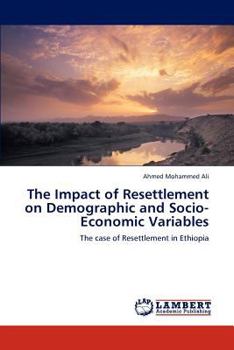 Paperback The Impact of Resettlement on Demographic and Socio-Economic Variables Book