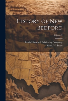 Paperback History of New Bedford; Volume 2 Book