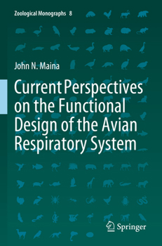 Paperback Current Perspectives on the Functional Design of the Avian Respiratory System Book