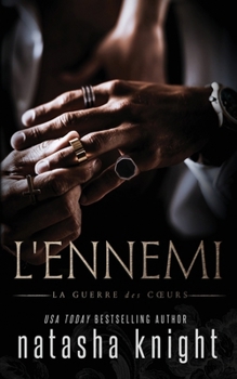 L'Ennemi (La Guerre des Cœurs) (French Edition)