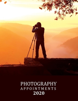 Photography Appointments 2020: 8.5 X 11 hourly appointment book for photographer