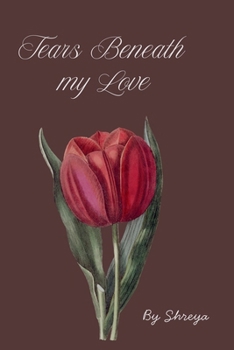 Paperback Tears Beneath My Love Book