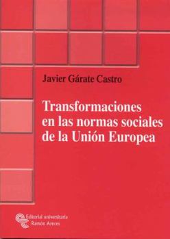 Paperback Transformaciones en las normas sociales de la Unión Europea [Spanish] Book