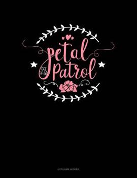 Paperback Petal Patrol: 8 Column Ledger Book