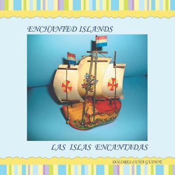 Paperback Enchanted Islands / Las Islas Encantadas Book