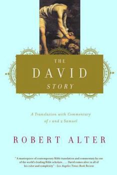 Paperback The David Story: A Translation with Commentary of 1 and 2 Samuel Book