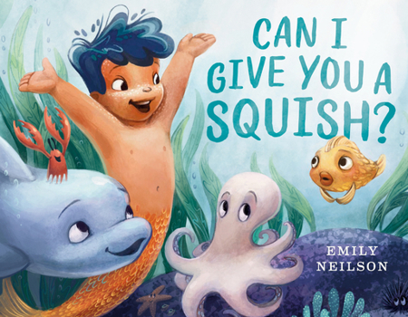 Hardcover Can I Give You a Squish? Book