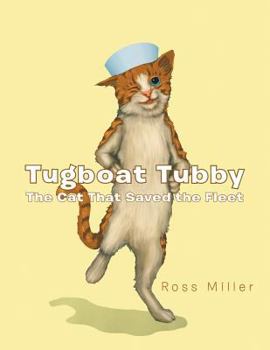 Paperback Tugboat Tubby the Cat That Saved the Fleet Book