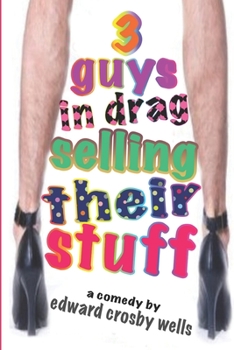 Paperback 3 Guys in Drag Selling Their Stuff Book