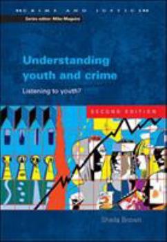 Paperback Understanding Youth and Crime: Listening to Youth Book