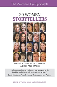 Paperback 20 Women Storytellers: Taking Action with Powerful Words and Images Book