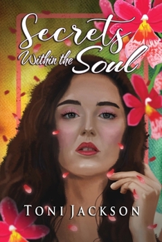 Paperback Secrets Within the Soul Book