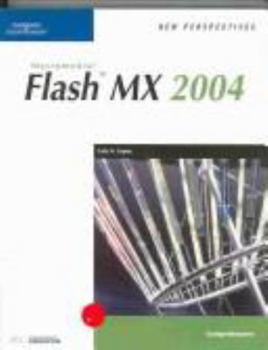 Paperback New Perspectives on Flash MX 2004, Comprehensive Book
