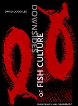 Paperback Downsides of Fish Culture Book