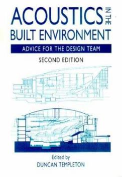 Paperback Acoustics in the Built Environment: Advice for the Design Team Book