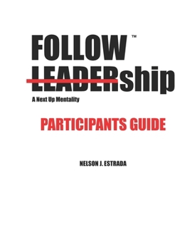 Paperback Followship Participants Guide: A Next Up Mentality Book