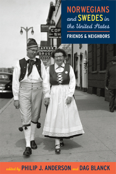 Paperback Norwegians and Swedes in the United States: Friends and Neighbors Book