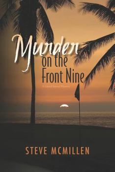 Paperback Murder on the Front Nine: A Mickke D Grand Strand Murder Mystery Book