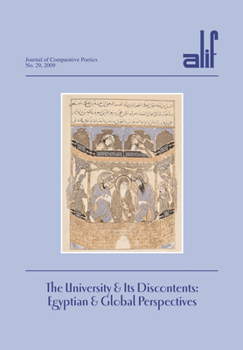 Paperback Alif 29: The University and Its Discontents: Egyptian and Global Perspectives Book