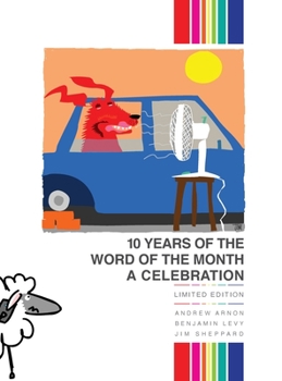 Hardcover The Word of the Month: 10 Years of The Word of the Month: A Celebration Book