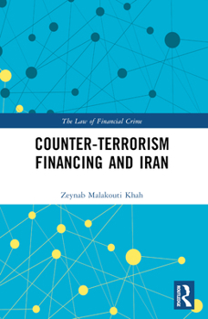 Paperback Counter-Terrorism Financing and Iran Book