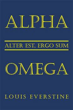 Paperback Alpha Omega: Alter Est, Ergo Sum Book