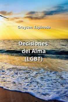 Paperback Decisiones del Alma (LGBT) [Spanish] Book