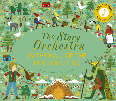 Hardcover The Story Orchestra: In the Hall of the Mountain King: Press the Note to Hear Grieg's Music Book