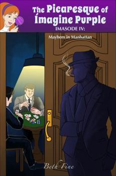 Paperback Mayhem in Manhattan (The Picaresque of Imagine Purple) Book