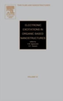 Hardcover Electronic Excitations in Organic Based Nanostructures: Volume 31 Book