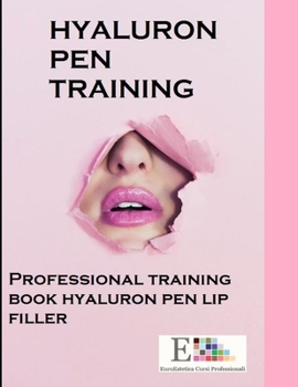 Paperback Hyaluron pen filler: Hyaluron pen training Hya pen training Book