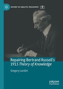 Paperback Repairing Bertrand Russell's 1913 Theory of Knowledge Book