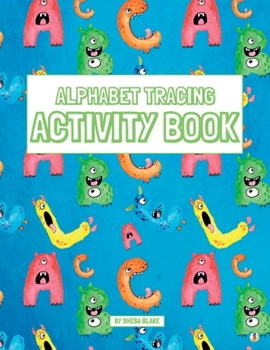 Paperback Alphabet Tracing Activity Book: Practice Pen Control with Letters - Traceable Letters for Pre-K and Kindergarten for Ages 3-5 Book