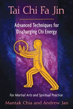 Paperback Tai CHI Fa Jin: Advanced Techniques for Discharging CHI Energy Book