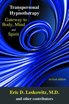 Paperback Transpersonal Hypnotherapy: Gateway to Body, Mind, and Spirit Book