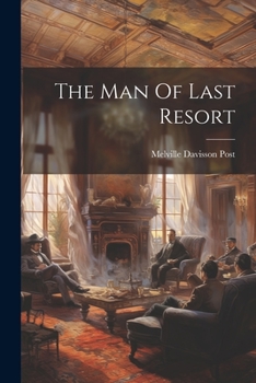 Paperback The Man Of Last Resort Book
