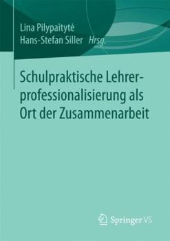 Paperback Schulpraktische Lehrerprofessionalisierung ALS Ort Der Zusammenarbeit [German] Book