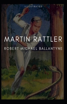 Paperback Martin Rattler Illustrated Book