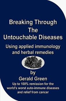 Paperback Breaking Through The Untouchable Diseases Book