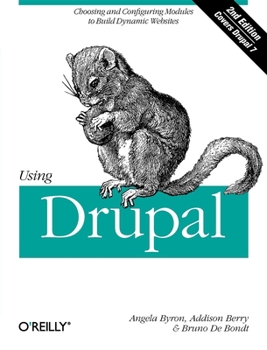 Paperback Using Drupal: Choosing and Configuring Modules to Build Dynamic Websites Book