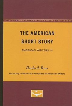Paperback The American Short Story - American Writers 14: University of Minnesota Pamphlets on American Writers Book