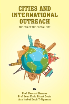 Paperback CITIES and INTERNATIONAL OUTREACH: The era of the global city Book