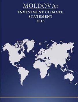 Paperback Moldova: Investment Climate Statement 2015 Book