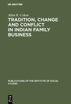 Hardcover Tradition, Change and Conflict in Indian Family Business Book