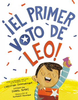 Paperback ¡El Primer Voto de Leo! (Leo's First Vote! Spanish Edition) [Spanish] Book