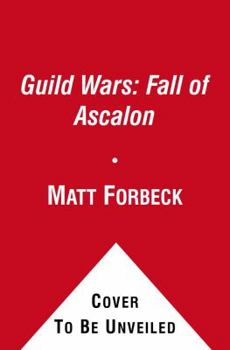 Mass Market Paperback Guild Wars: Ghosts of Ascalon Book