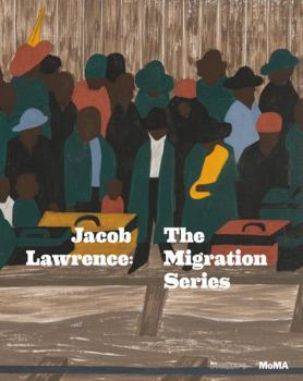 Jacob Lawrence: The Migration Series