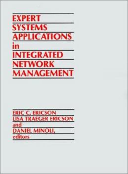 Paperback Expert Systems Applications in Integrated Network Management Book